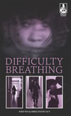 Difficulty Breathing VHS