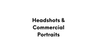 Headshots / Commercial Portraits