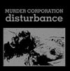 Murder Corporation-Disturbance  x 2 LP