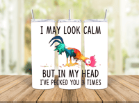 Calm Chicken Tumbler