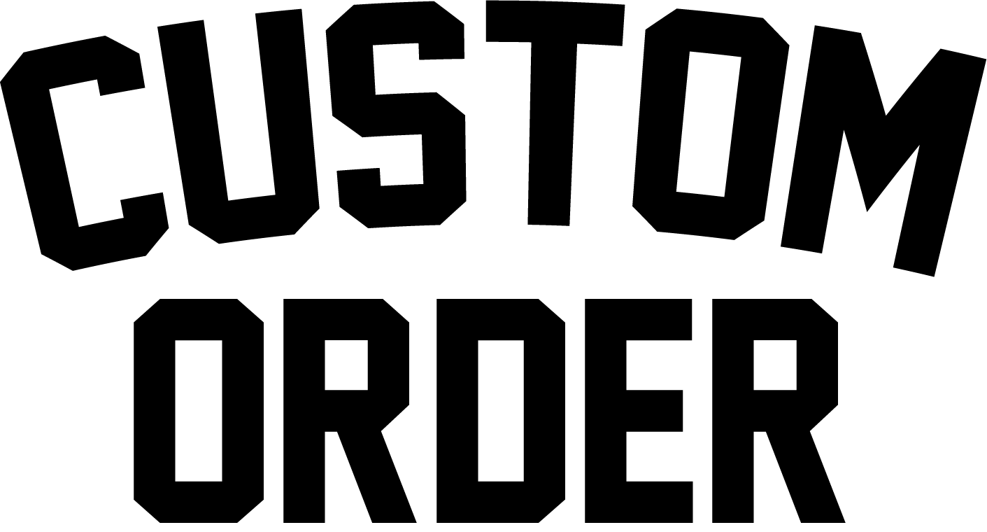 Image of Custom Order