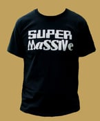 Image of Super Massive T shirt - Mens - Size M or L