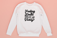 Image 1 of Feeling kinda IDGAFish crewneck 