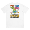 YOU MAKE THE WORLD BRIGHTER COMOFRT COLORS TSHIRT 