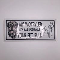 "Wotryler vs. Pet Bull" Bumper Sticker