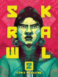 Digital Edition: SKRAWL #2 Comix Magazine