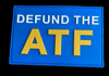 Defund the ATF Patch 