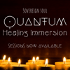 Quantum Healing Immersion