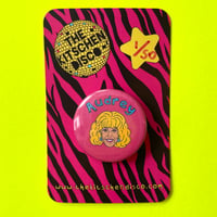 Audrey Roberts Button Badge