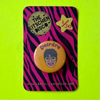 Deirdre Barlow Button Badge