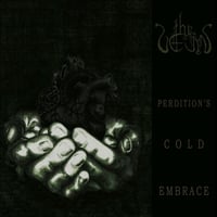 The Vein "Perdition'c Cold Embrace" MLP