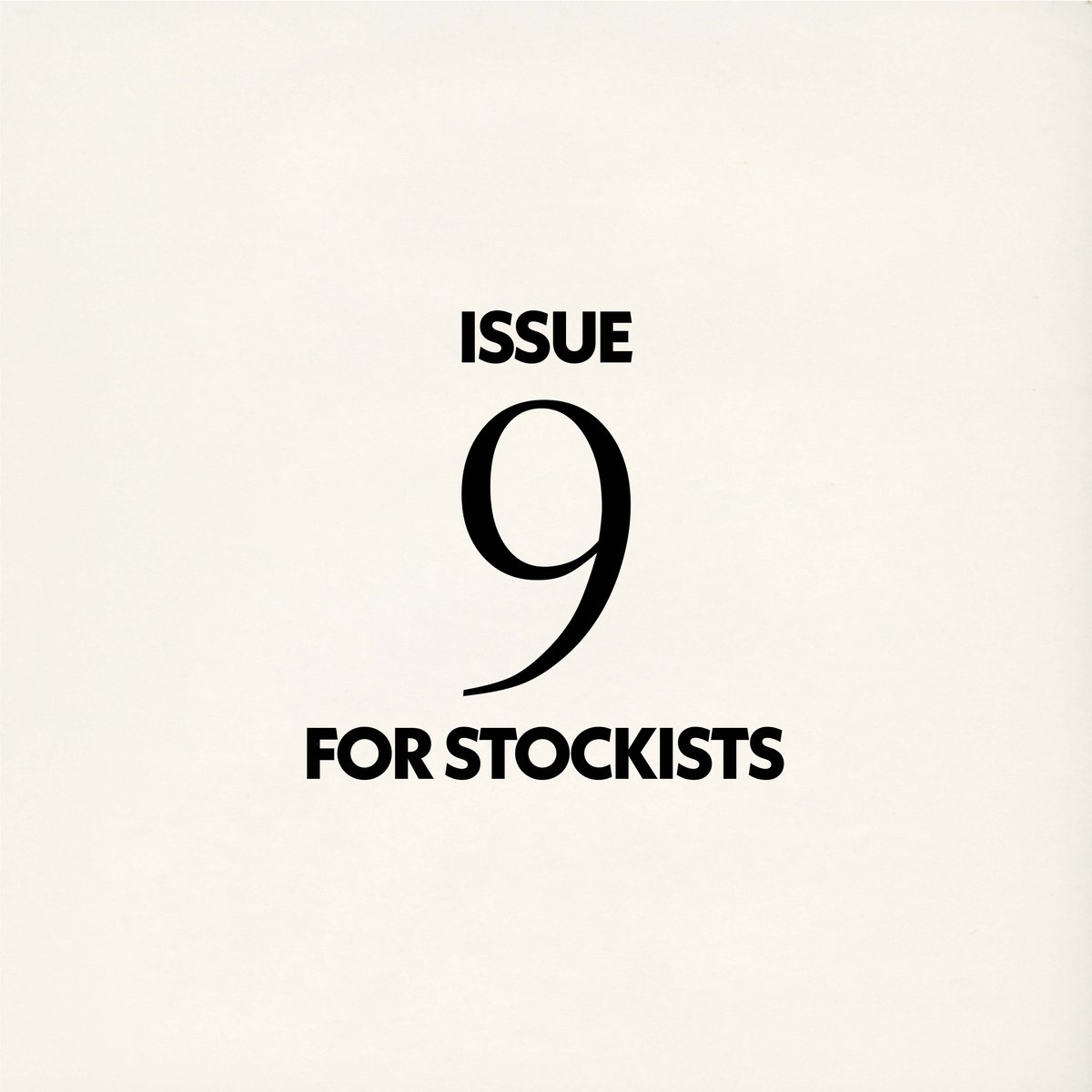ISSUE 9 FOR STOCKISTS Whereisthecool Magazine