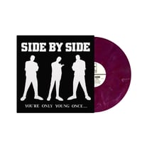 Image 4 of Side By Side-You’re Only Young Once…DON”T FUCK IT UP LP Generation Exclusive Purple VInyl