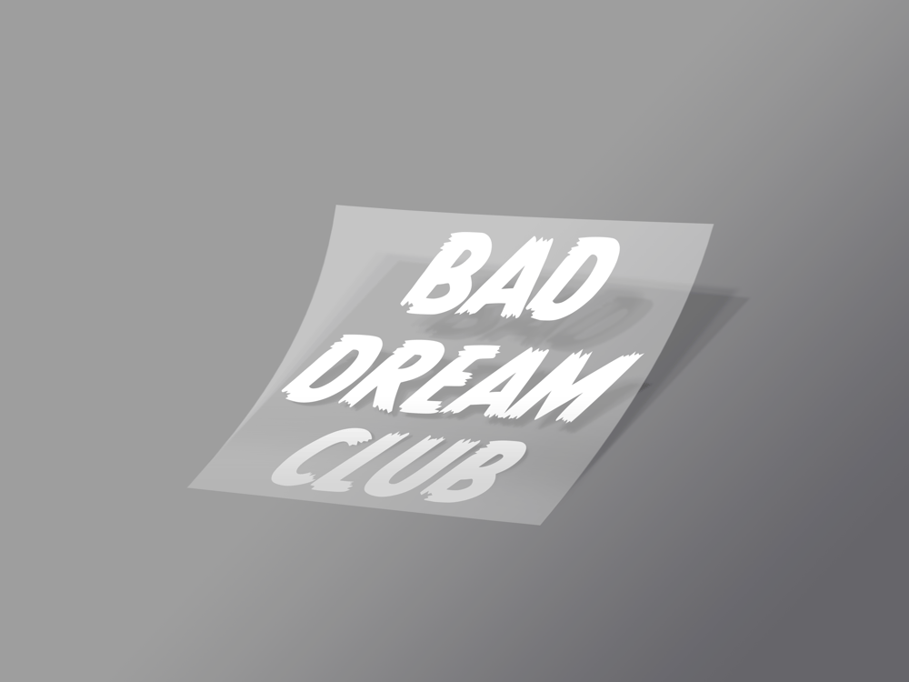 Bad Dream Club