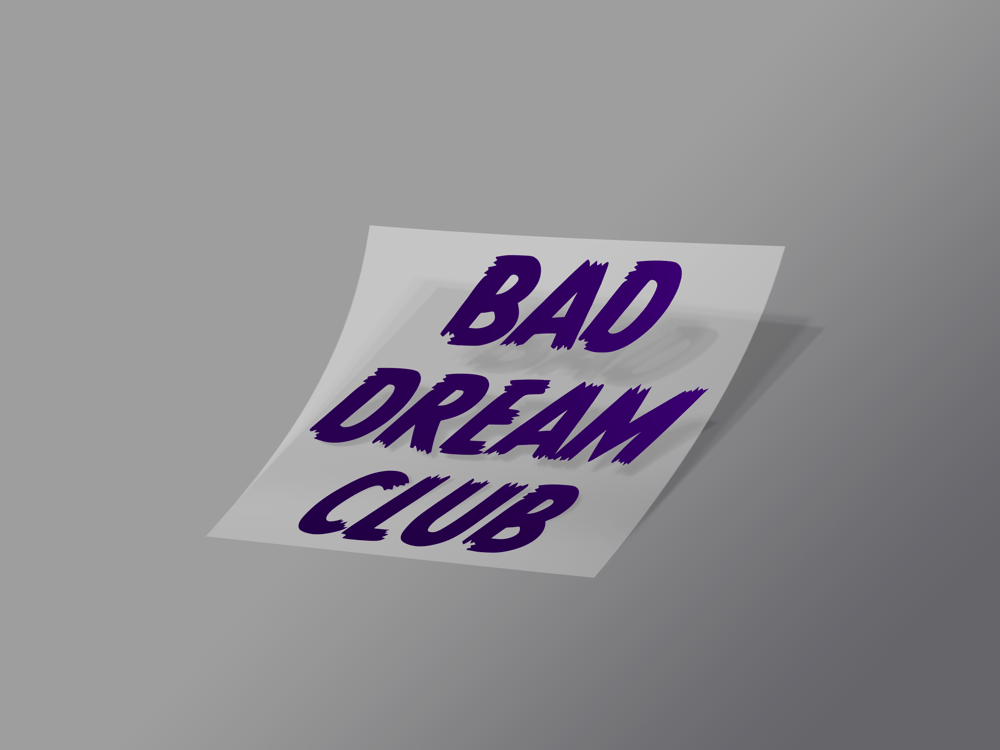 Bad Dream Club