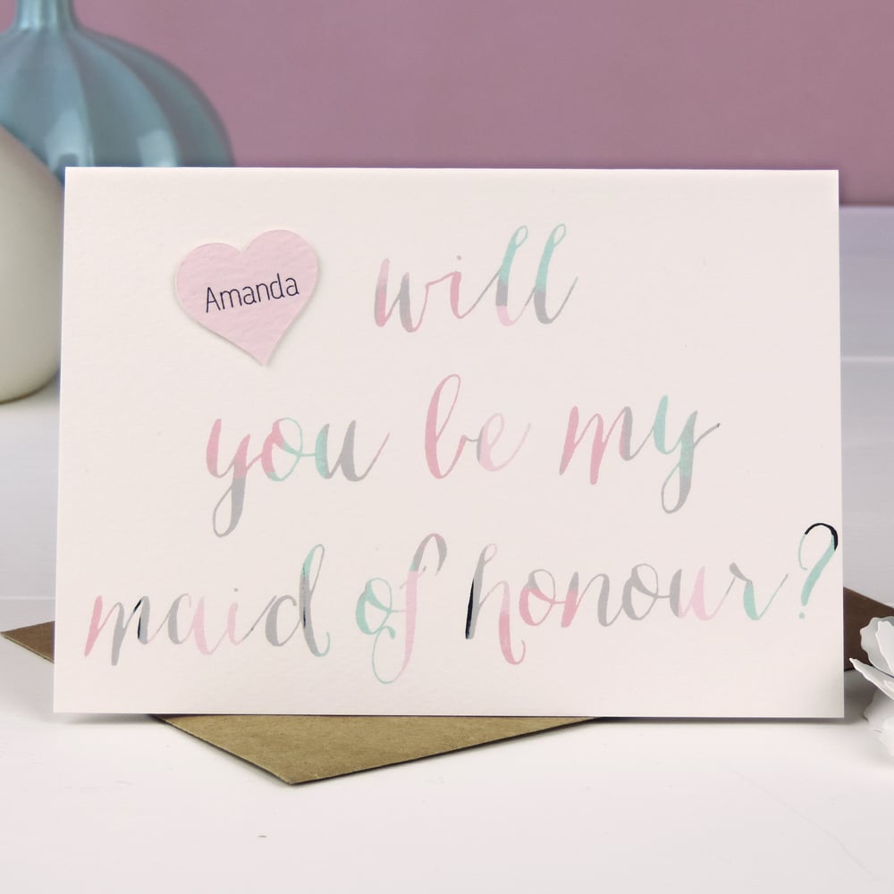 Image of 'Will You Be My Maid of Honour' Personalised Card