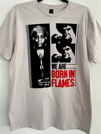 Image 1 of Born in Flames t-shirt