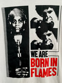 Image 3 of Born in Flames t-shirt