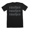 "RAUCHEN RAUCHEN RAUCHEN" T-SHIRT (schwarz/grau)