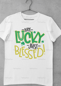 Image 4 of Not Lucky, Just Blessed  Tshirts/Hoodies 