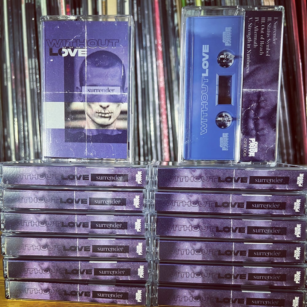 Without Love - Surrender Cassette