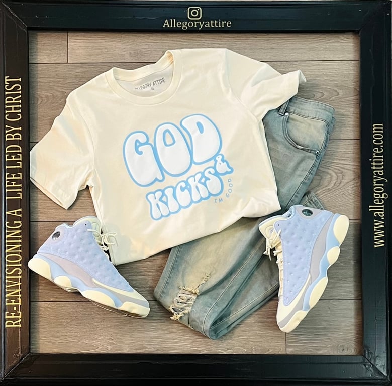 Image of God and Kicks ***CUSTOM COLOR***