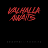 Valhalla Awaits CD ‘Condemned/Reckoning’