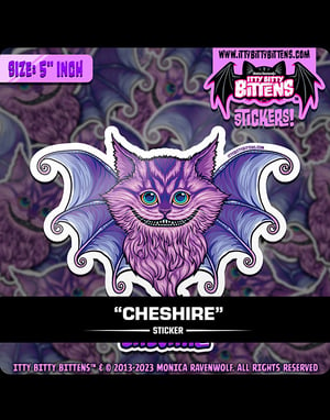 Cheshire (BITTENS) - Sticker (5" inch)