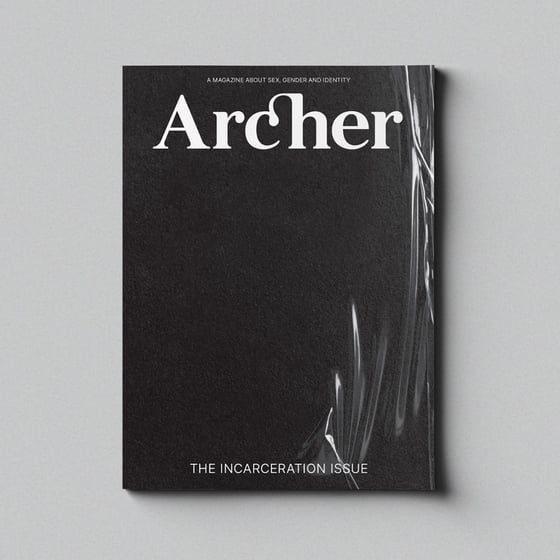 Image of PRE-ORDER ARCHER  MAGAZINE #18 - THE INCARCERATION ISSUE