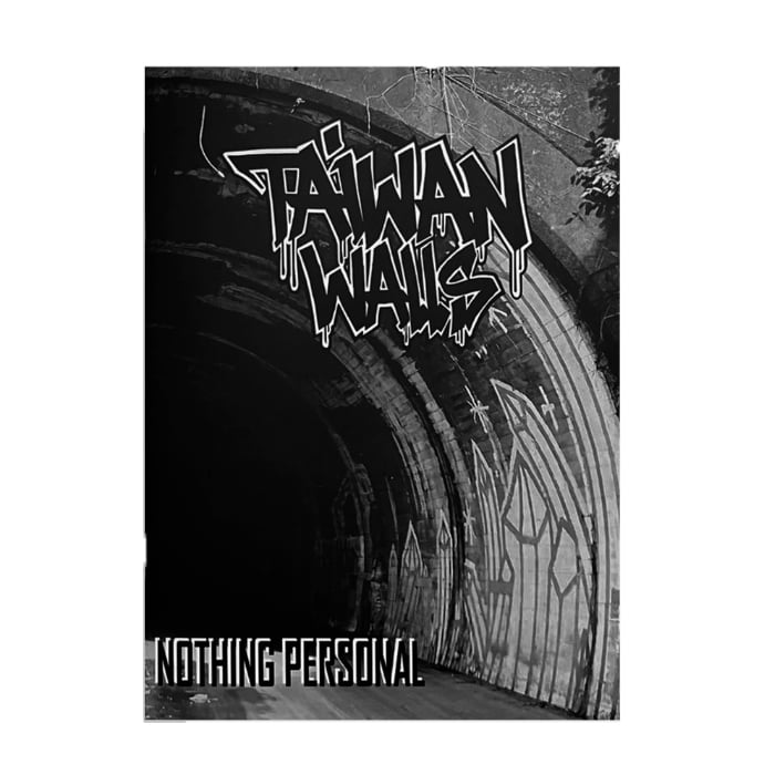 "Nothing personal" - taiwan walls (QQPRESS)