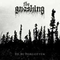 Image 1 of The Gnashing "To Be Forgotten" MC + CDR