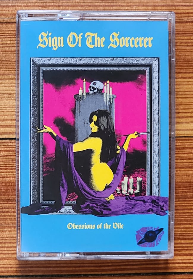 Sign Of The Sorcerer 'Obsessions Of The Vile' Tape