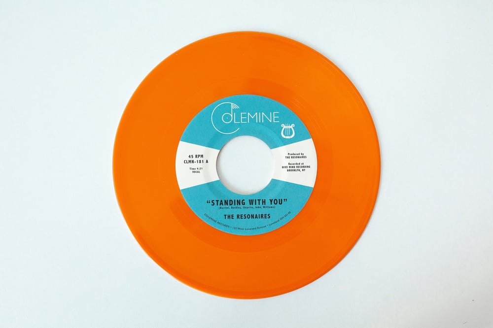 The Resonaires - Standing With You b/w Don't Let It Bring You Down (orange 7")