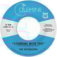 Image 2 of The Resonaires - Standing With You b/w Don't Let It Bring You Down (orange 7")