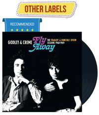 GODLEY & CREME - The Frabjoy & Runcible Spoon Sessions 1968-69 