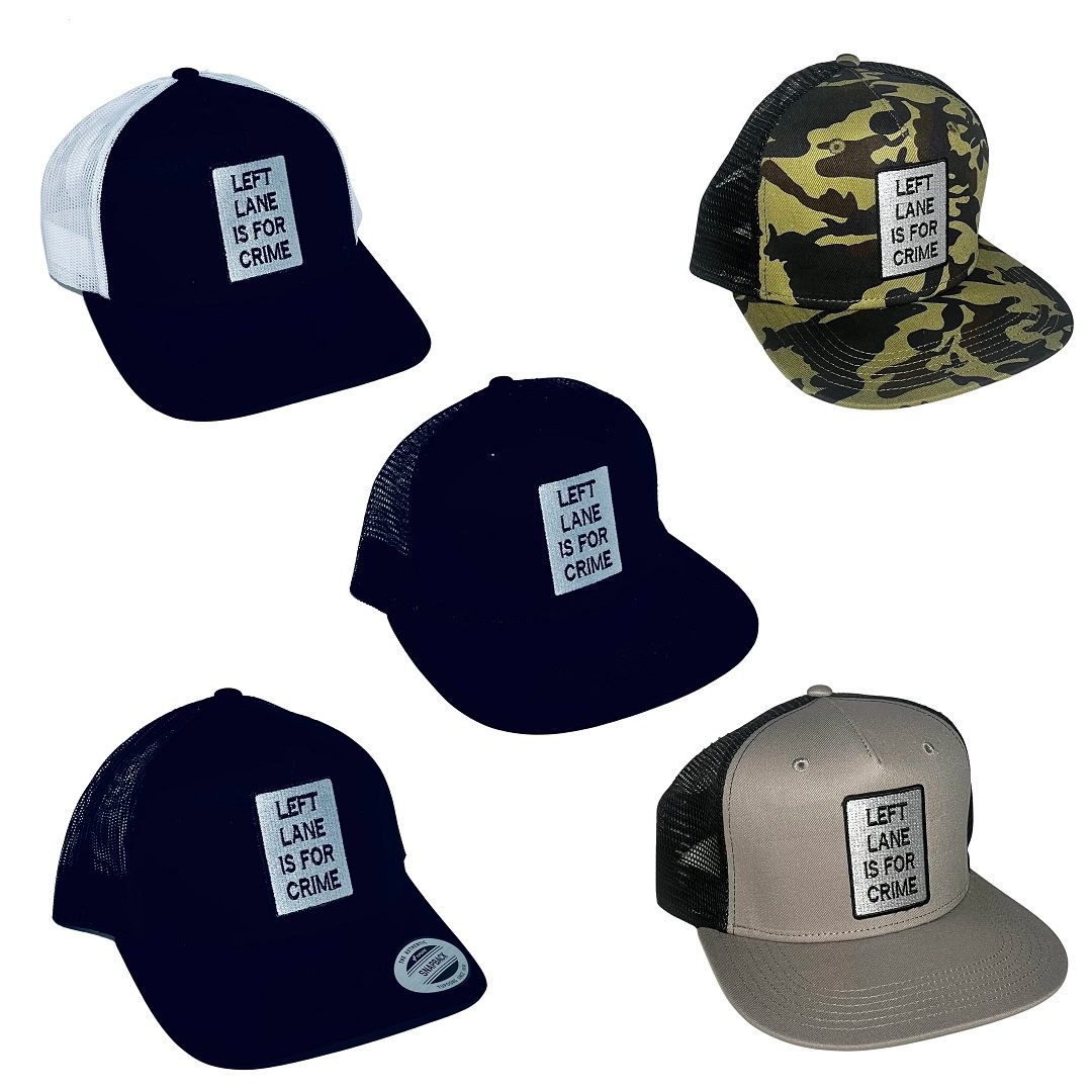 Image of Left Lane Is For Crime Patch Hats 