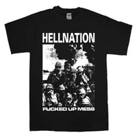 Image 1 of HELLNATION  "Fucked Up Mess" T-shirt