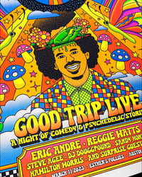 Image 2 of Good Trip Live at SXSW with Eric Andre • 18"x24" screenprinted blacklight poster