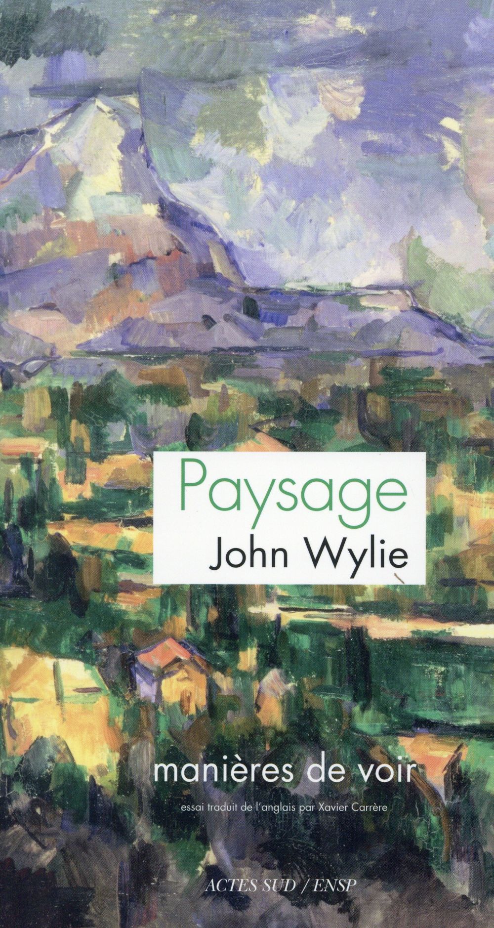 PAYSAGE, manières de voir - John WYLIE
