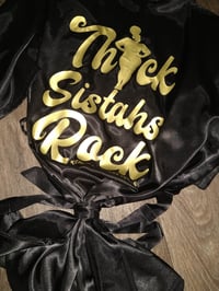 Image 1 of THICK SISTAHS ROCK CUSTOM SATIN ROBES