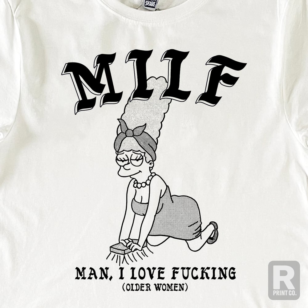 Image of MILF *Tee*