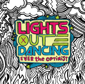 Image of Lights Out Dancing - Ever the Optimist EP