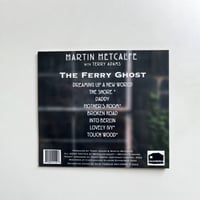 Image 2 of The Ferry Ghost CD - Martin Metcalfe (with Terry Adams)