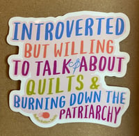 Introverted Quilter Sticker - 4 inch