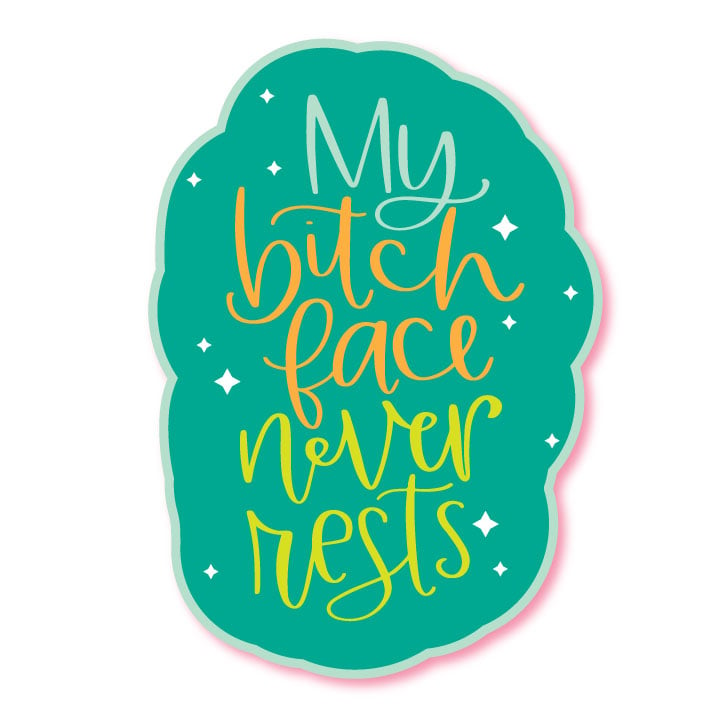 Image of Bitch Face Sticker