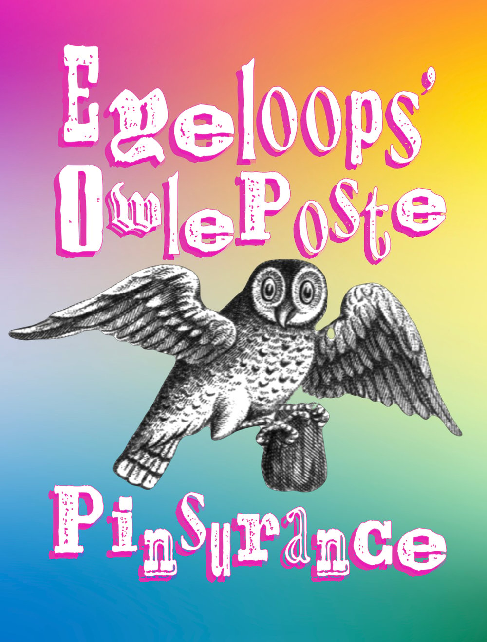 Image of Eyeloops' Owl Poste Pinsurance OR Priority Owl Upgrade