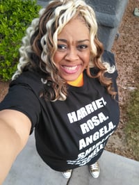 Image 1 of BLACK WOMEN IN HISTORY TSHIRT