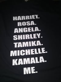 Image 3 of BLACK WOMEN IN HISTORY TSHIRT