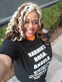 Image 4 of BLACK WOMEN IN HISTORY TSHIRT