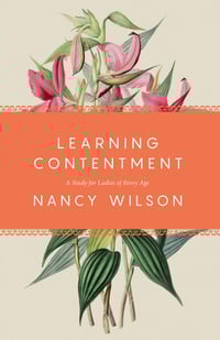 Image 2 of LEARNING CONTENTMENT: A Study for Ladies of Every Age BY NANCY WILSON